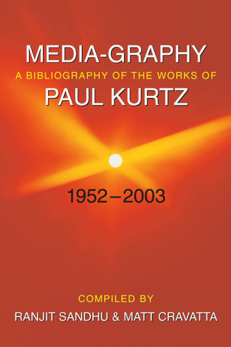 Media-graphy: A Bibliography Of The Works Of Paul Kurtz Fifty-one Years, 1952-2003 book cover by Paul Kurtz