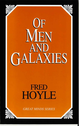 Of Men And Galaxies (Great Minds Series) book cover by Fred Hoyle