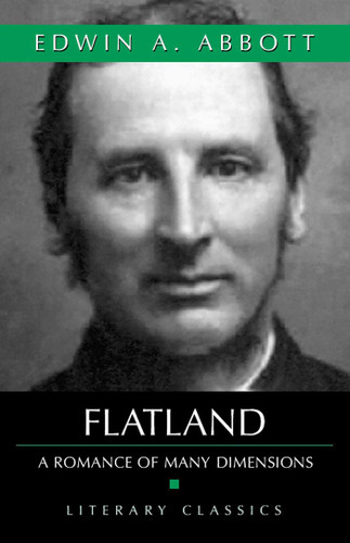Flatland: A Romance Of Many Dimensions (Literary Classics) book cover by Edwin A. Abbott