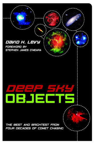 Deep Sky Objects: The Best And Brightest from Four Decades of Comet Chasing book cover by David H. Levy
