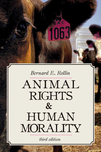 Animal Rights & Human Morality book cover by Bernard E. Rollin