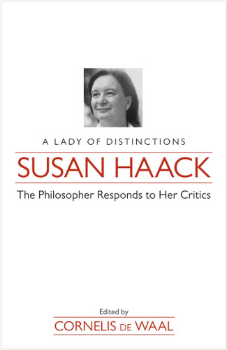 Susan Haack: A Lady of Distinction-The Philosopher Responds to Her Critics book cover by 