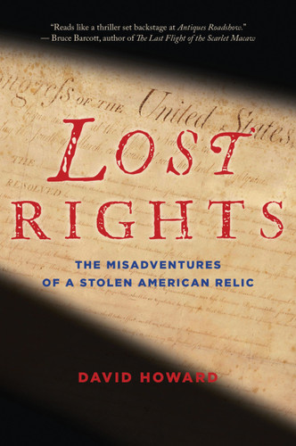 Lost Rights: The Misadventures of a Stolen American Relic book cover by David Howard
