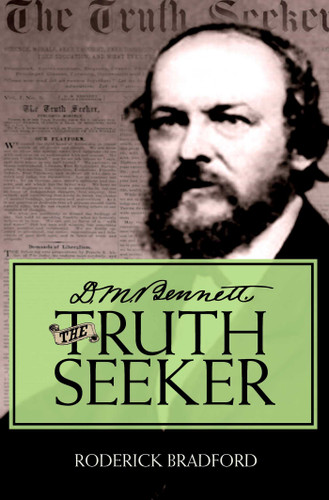 D.M. Bennett, the Truth Seeker book cover by Roderick Bradford