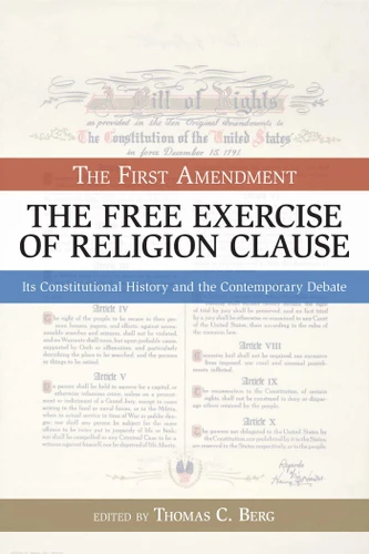 First Amendment: The Free Exercise of Religion Clause book cover by 