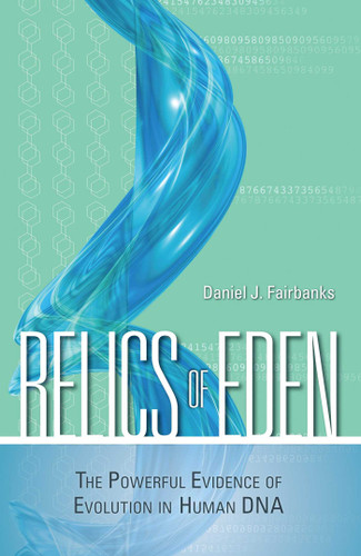 Relics of Eden: The Powerful Evidence of Evolution in Human DNA book cover by Daniel J. Fairbanks