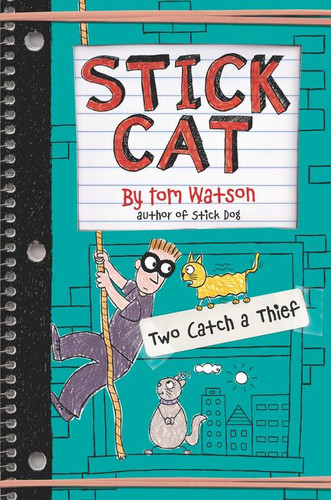 Stick Cat: Two Catch a Thief (Stick Cat #3) book cover by Tom Watson