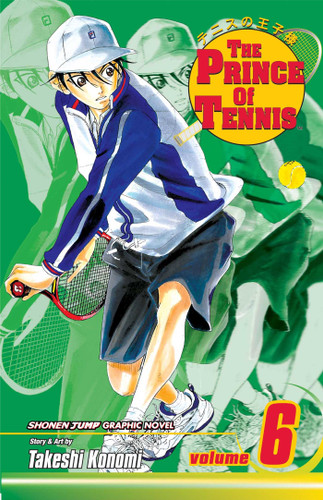 Prince of Tennis, Vol. 6 (The Prince Of Tennis) book cover by Takeshi Konomi
