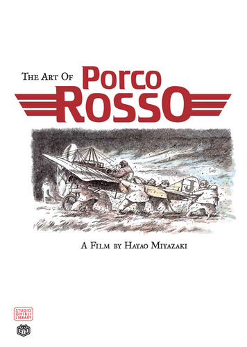 The Art of Porco Rosso (The Art of Porco Rosso) book cover by Hayao Miyazaki