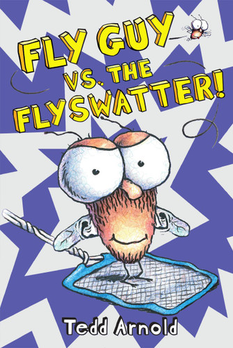 Fly Guy vs. the Flyswatter! (Fly Guy #10) (Fly Guy) book cover by Tedd Arnold