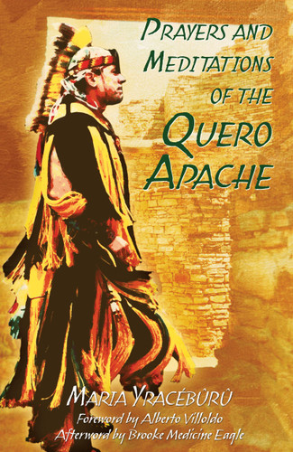 Prayers and Meditations of the Quero Apache book cover by Maria Yracébûrû