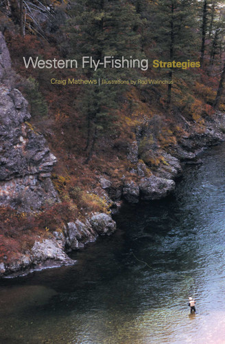 Western Fly-Fishing Strategies book cover by Craig Mathews