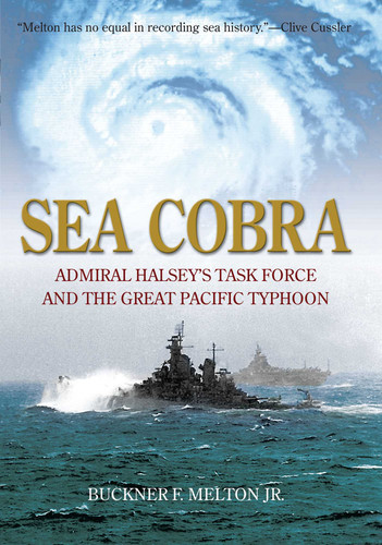 Sea Cobra: Admiral Halsey's Task Force and the Great Pacific Typhoon book cover by Buckner F. Melton