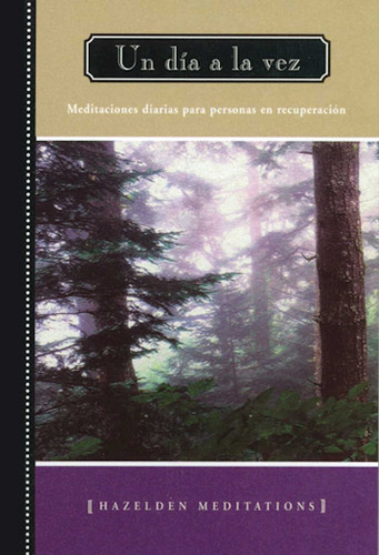 Un dia a la vez (A Day At A Time): Meditaciones diarias para personas en recuperaction book cover by Anonymous