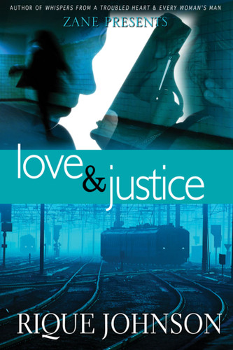 Love and Justice: A Novel book cover by Rique Johnson
