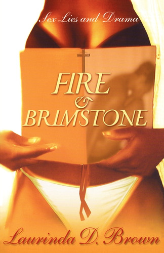 Fire & Brimstone: A Novel book cover by Laurinda D. Brown