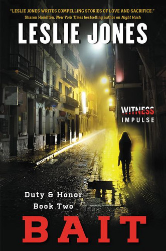 Bait: Duty & Honor Book Two (Duty & Honor #2) book cover by Leslie Jones