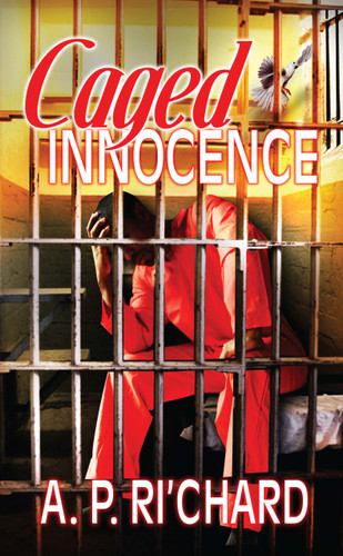 Caged Innocence book cover by A.P. Ri'Chard