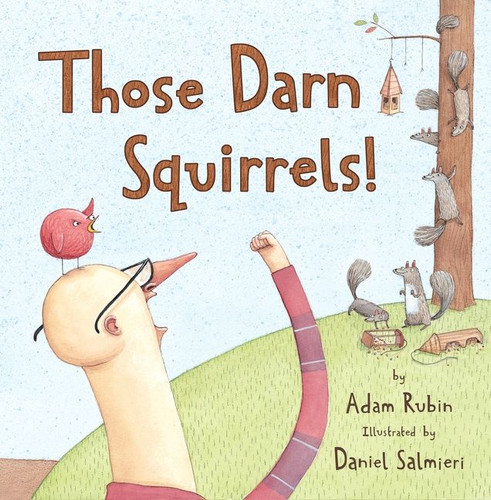 Those Darn Squirrels! book cover by Adam Rubin
