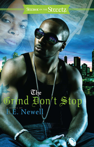The Grind Don't Stop: A Novel book cover by L. E. Newell