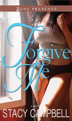 Forgive Me: A Novel book cover by Stacy Campbell
