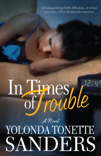 In Times of Trouble: A Novel book cover by Yolonda Tonette Sanders