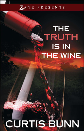The Truth Is in the Wine: A Novel book cover by Curtis Bunn