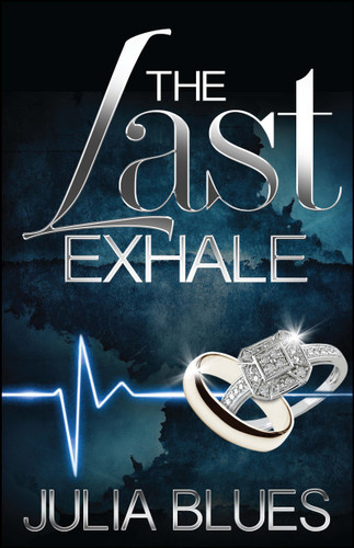 The Last Exhale: A Novel book cover by Julia Blues