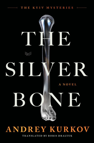 The Silver Bone: A Novel book cover by Andrey Kurkov