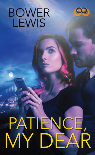 Patience, My Dear book cover by Bower Lewis