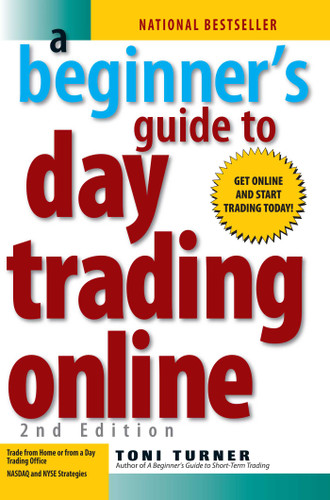A Beginner's Guide To Day Trading Online 2nd Edition book cover by Toni Turner