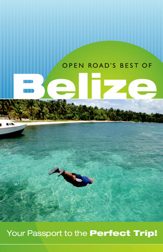 Open Road's Best of Belize 3E book cover by Charlie Morris