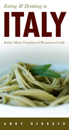 Eating & Drinking in Italy book cover by Andy Herbach