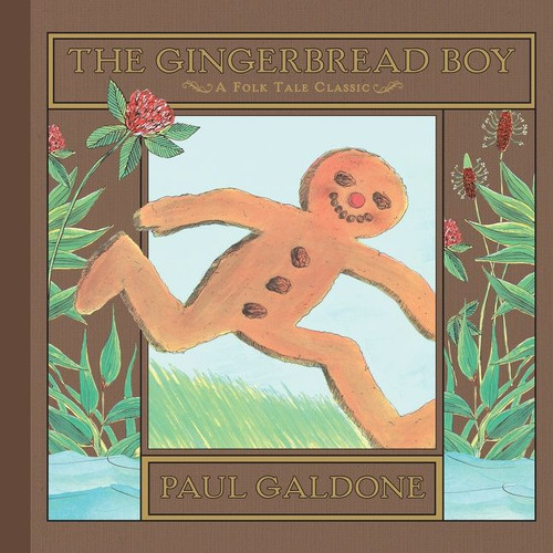 The Gingerbread Boy (Paul Galdone Nursery Classic #118) book cover by Paul Galdone