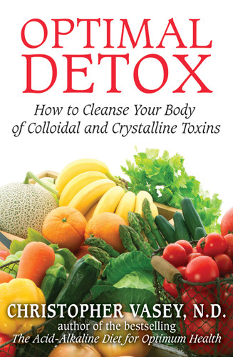 Optimal Detox: How to Cleanse Your Body of Colloidal and Crystalline Toxins book cover by Christopher Vasey