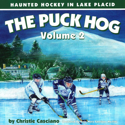 Puck Hog: Haunted Hockey in Lake Placid (Puck Hog) book cover by Christie Casciano