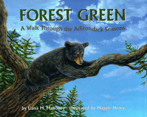 Forest Green: A Walk Through the Adirondack Seasons book cover by Liana Mahoney