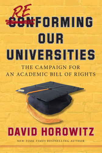 Reforming Our Universities: The Campaign For An Academic Bill Of Rights book cover by David Horowitz