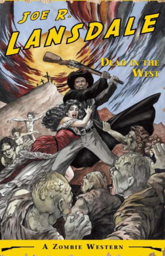 Dead in the West book cover by Joe R. Lansdale