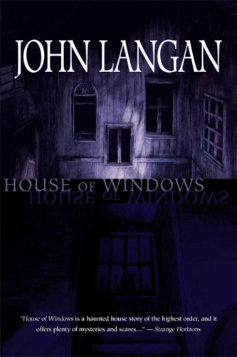 House of Windows book cover by John Langan