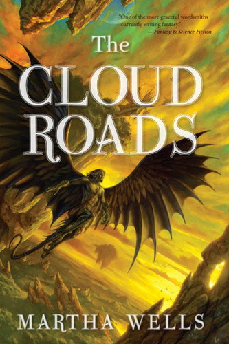 The Cloud Roads: Volume One of the Books of the Raksura (Books of the Raksura) book cover by Martha Wells