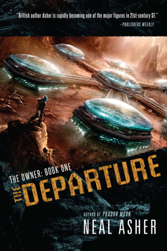 The Departure: The Owner: Book One (Owner) book cover by Neal Asher