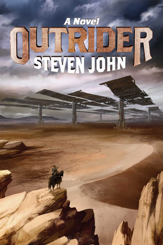 Outrider: A Novel book cover by Steven John