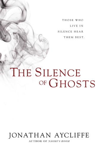 The Silence of Ghosts: A Novel book cover by Jonathan Aycliffe