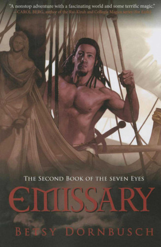 Emissary: The Second Book of the Seven Eyes (Books of the Seven Eyes) book cover by Betsy Dornbusch