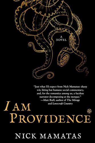I Am Providence: A Novel book cover by Nick Mamatas