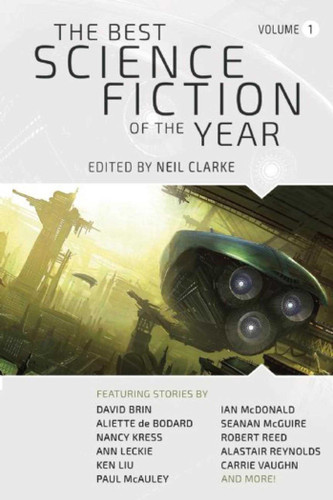 The Best Science Fiction of the Year: Volume One (Best Science Fiction of the Year) book cover by 