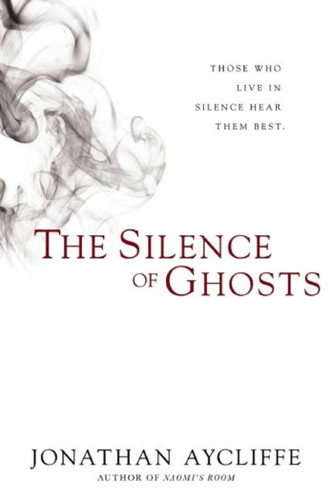 The Silence of Ghosts: A Novel book cover by Jonathan Aycliffe