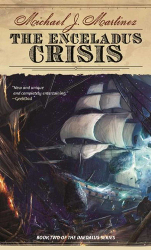 The Enceladus Crisis: Book Two of the Daedalus Series (Daedalus Series) book cover by Michael J. Martinez