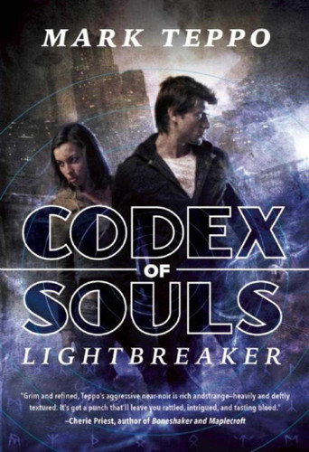 Lightbreaker: The First Book of The Codex of Souls (Codex of Souls) book cover by Mark Teppo